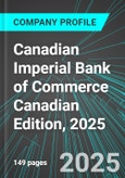 Canadian Imperial Bank of Commerce (CIBC) (CM:NYS) Canadian Edition, 2025: Analytics, Extensive Financial Metrics, and Benchmarks Against Averages and Top Companies Within its Industry- Product Image