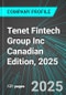 Tenet Fintech Group Inc (PKK:CNQ) Canadian Edition, 2025: Analytics, Extensive Financial Metrics, and Benchmarks Against Averages and Top Companies Within its Industry - Product Thumbnail Image