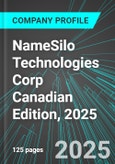 NameSilo Technologies Corp (URL:CNQ) Canadian Edition, 2025: Analytics, Extensive Financial Metrics, and Benchmarks Against Averages and Top Companies Within its Industry- Product Image