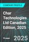 Char Technologies Ltd (YES:TSX) Canadian Edition, 2025: Analytics, Extensive Financial Metrics, and Benchmarks Against Averages and Top Companies Within its Industry - Product Thumbnail Image