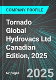 Tornado Global Hydrovacs Ltd (TGH:TSX) Canadian Edition, 2025: Analytics, Extensive Financial Metrics, and Benchmarks Against Averages and Top Companies Within its Industry- Product Image
