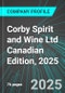 Corby Spirit and Wine Ltd (CSW.A:TSE) Canadian Edition, 2025: Analytics, Extensive Financial Metrics, and Benchmarks Against Averages and Top Companies Within its Industry - Product Thumbnail Image