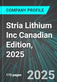 Stria Lithium Inc (SRA:TSX) Canadian Edition, 2025: Analytics, Extensive Financial Metrics, and Benchmarks Against Averages and Top Companies Within its Industry- Product Image