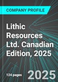 Lithic Resources Ltd. (LTH:TSX) Canadian Edition, 2025: Analytics, Extensive Financial Metrics, and Benchmarks Against Averages and Top Companies Within its Industry- Product Image
