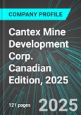 Cantex Mine Development Corp. (CD:TSX) Canadian Edition, 2025: Analytics, Extensive Financial Metrics, and Benchmarks Against Averages and Top Companies Within its Industry- Product Image
