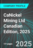 CaNickel Mining Ltd (CML:TSX) Canadian Edition, 2025: Analytics, Extensive Financial Metrics, and Benchmarks Against Averages and Top Companies Within its Industry- Product Image