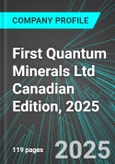 First Quantum Minerals Ltd (FM:TSE) Canadian Edition, 2025: Analytics, Extensive Financial Metrics, and Benchmarks Against Averages and Top Companies Within its Industry- Product Image