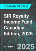 SIR Royalty Income Fund (SRV.UN:TSE) Canadian Edition, 2025: Analytics, Extensive Financial Metrics, and Benchmarks Against Averages and Top Companies Within its Industry- Product Image