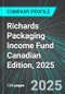 Richards Packaging Income Fund (RPI.UN:TSE) Canadian Edition, 2025: Analytics, Extensive Financial Metrics, and Benchmarks Against Averages and Top Companies Within its Industry - Product Thumbnail Image