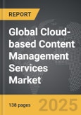 Cloud-based Content Management Services - Global Strategic Business Report- Product Image
