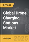 Drone Charging Stations - Global Strategic Business Report- Product Image