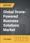 Drone-Powered Business Solutions - Global Strategic Business Report - Product Thumbnail Image