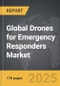 Drones for Emergency Responders - Global Strategic Business Report - Product Thumbnail Image