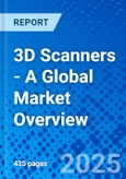 3D Scanners - A Global Market Overview- Product Image
