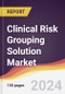 Clinical Risk Grouping Solution Market Report: Trends, Forecast and Competitive Analysis to 2031 - Product Thumbnail Image