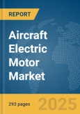 Aircraft Electric Motor Market Opportunities and Strategies to 2033- Product Image