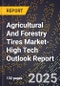 2025 Global Forecast for Agricultural And Forestry Tires Market (2026-2031 Outlook)-High Tech Outlook Report - Product Thumbnail Image