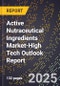 2025 Global Forecast for Active Nutraceutical Ingredients Market (2026-2031 Outlook)-High Tech Outlook Report - Product Thumbnail Image