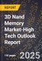 2025 Global Forecast for 3D Nand Memory Market (2026-2031 Outlook)-High Tech Outlook Report - Product Thumbnail Image