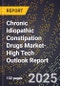 2025 Global Forecast for Chronic Idiopathic Constipation Drugs Market (2026-2031 Outlook)-High Tech Outlook Report - Product Image
