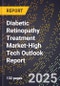 2025 Global Forecast for Diabetic Retinopathy Treatment Market (2026-2031 Outlook)-High Tech Outlook Report - Product Thumbnail Image