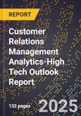 2025 Global Forecast for Customer Relations Management (Crm) Analytics (2026-2031 Outlook)-High Tech Outlook Report- Product Image