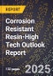 2025 Global Forecast for Corrosion Resistant Resin (2026-2031 Outlook)-High Tech Outlook Report - Product Thumbnail Image
