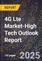 2025 Global Forecast for 4G Lte Market (2026-2031 Outlook)-High Tech Outlook Report - Product Thumbnail Image