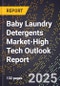 2025 Global Forecast for Baby Laundry Detergents Market (2026-2031 Outlook)-High Tech Outlook Report - Product Thumbnail Image