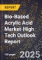 2025 Global Forecast for Bio-Based Acrylic Acid Market (2026-2031 Outlook)-High Tech Outlook Report - Product Thumbnail Image