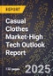 2025 Global Forecast for Casual Clothes Market (2026-2031 Outlook)-High Tech Outlook Report - Product Thumbnail Image