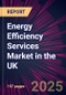 Energy Efficiency Services Market in the UK 2025-2029 - Product Image