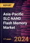 Asia-Pacific SLC NAND Flash Memory Market Size and Forecast, Regional Share, Trend, and Growth Opportunity Analysis Report Coverage: By Type, Application, Density, and Country - Product Image