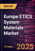 Europe ETICS System Materials Market Size and Forecast, Regional Share, Trend, and Growth Opportunity Analysis Report Coverage: By Material Type and Application- Product Image