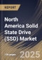 North America Solid State Drive (SSD) Market Size, Share & Trends Analysis Report By Type (Internal and External), By Storage, By Country and Growth Forecast, 2024 - 2031 - Product Thumbnail Image