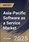 Asia-Pacific Software as a Service Market Size, Share & Trends Analysis Report By Component, By Deployment, By Application, By Enterprise Size, By Industry, By Country and Growth Forecast, 2024 - 2031- Product Image