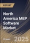 North America MEP Software Market Size, Share & Trends Analysis Report By Component, By Application, By Deployment, By Country and Growth Forecast, 2024 - 2031 - Product Thumbnail Image