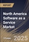 North America Software as a Service Market Size, Share & Trends Analysis Report By Component, By Deployment, By Application, By Enterprise Size, By Industry, By Country and Growth Forecast, 2024 - 2031 - Product Image