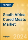 South Africa Cured Meats (Savory and Deli Foods) Market Size, Growth and Forecast Analytics, 2023-2028- Product Image