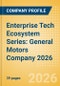 Enterprise Tech Ecosystem Series: General Motors Company 2026 - Product Thumbnail Image