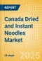Canada Dried and Instant Noodles (Pasta and Noodles) Market Size, Growth and Forecast Analytics, 2023-2028 - Product Thumbnail Image