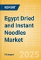 Egypt Dried and Instant Noodles (Pasta and Noodles) Market Size, Growth and Forecast Analytics, 2023-2028 - Product Thumbnail Image