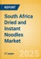 South Africa Dried and Instant Noodles (Pasta and Noodles) Market Size, Growth and Forecast Analytics, 2023-2028 - Product Image