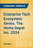 Enterprise Tech Ecosystem Series: The Home Depot Inc. 2024- Product Image