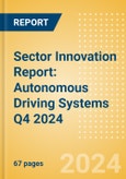 Sector Innovation Report: Autonomous Driving Systems Q4 2024- Product Image