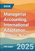 Managerial Accounting, International Adaptation. Edition No. 7- Product Image
