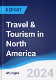 Travel & Tourism in North America- Product Image