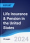 Life Insurance & Pension in the United States - Product Image