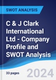C & J Clark International Ltd - Company Profile and SWOT Analysis- Product Image