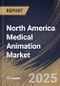 North America Medical Animation Market Size, Share & Trends Analysis Report By Therapeutic, By Application, By Type, By End-Use, By Country and Growth Forecast, 2024 - 2031 - Product Image